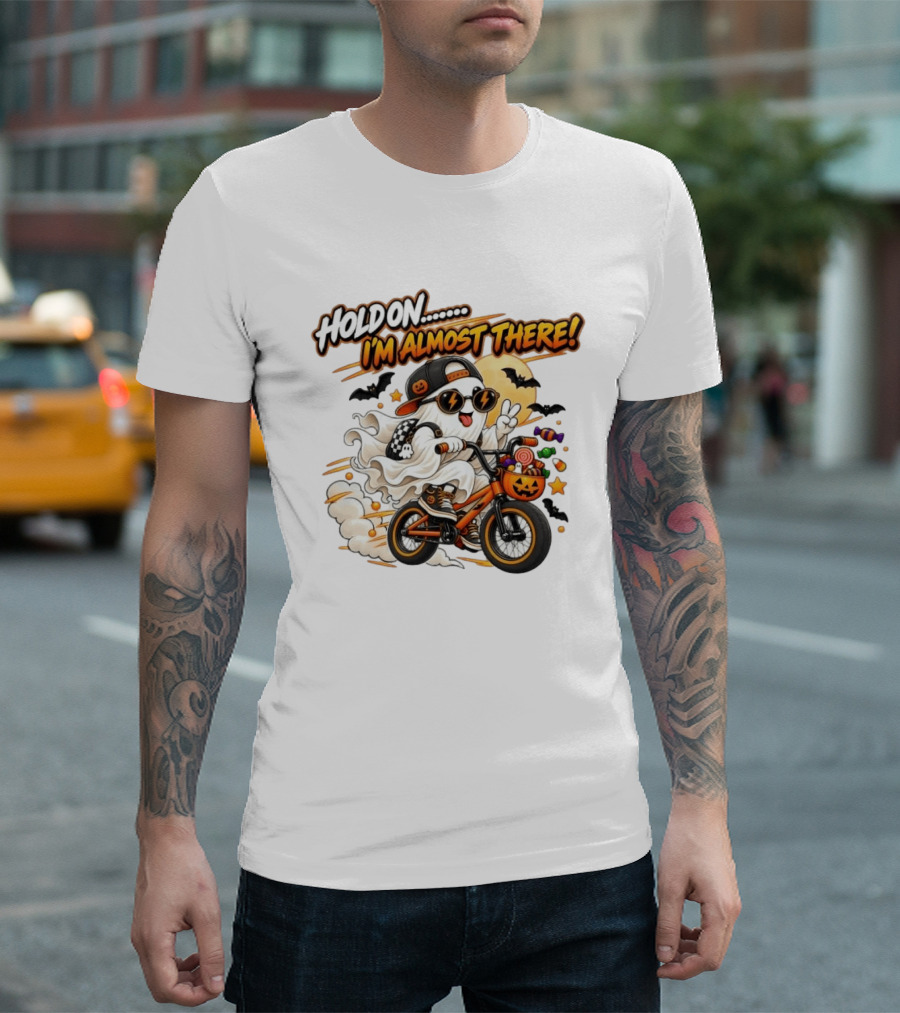 Hold On I'm Almost There Ghost Bicycle Halloween Bats Candy Pumpkin T-Shirt