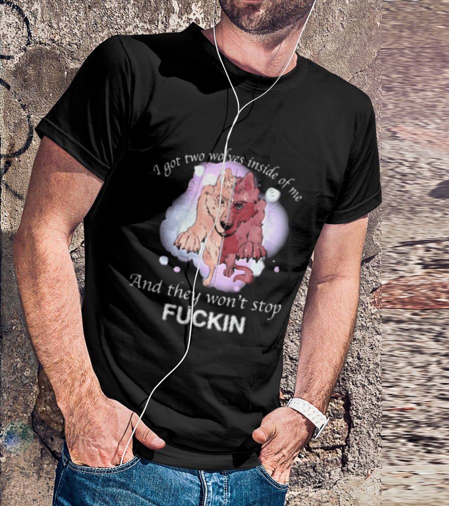 I Got Two Wolves Inside Of Me And They Wont Stop Fuckin Cartoon Split Wolf Pastel Cloud Funny Humor T-Shirt