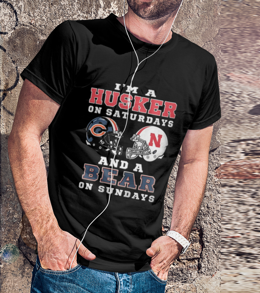 Nebraska Cornhuskers Saturdays Chicago Bears Sundays Sports Fan Gear T-Shirt