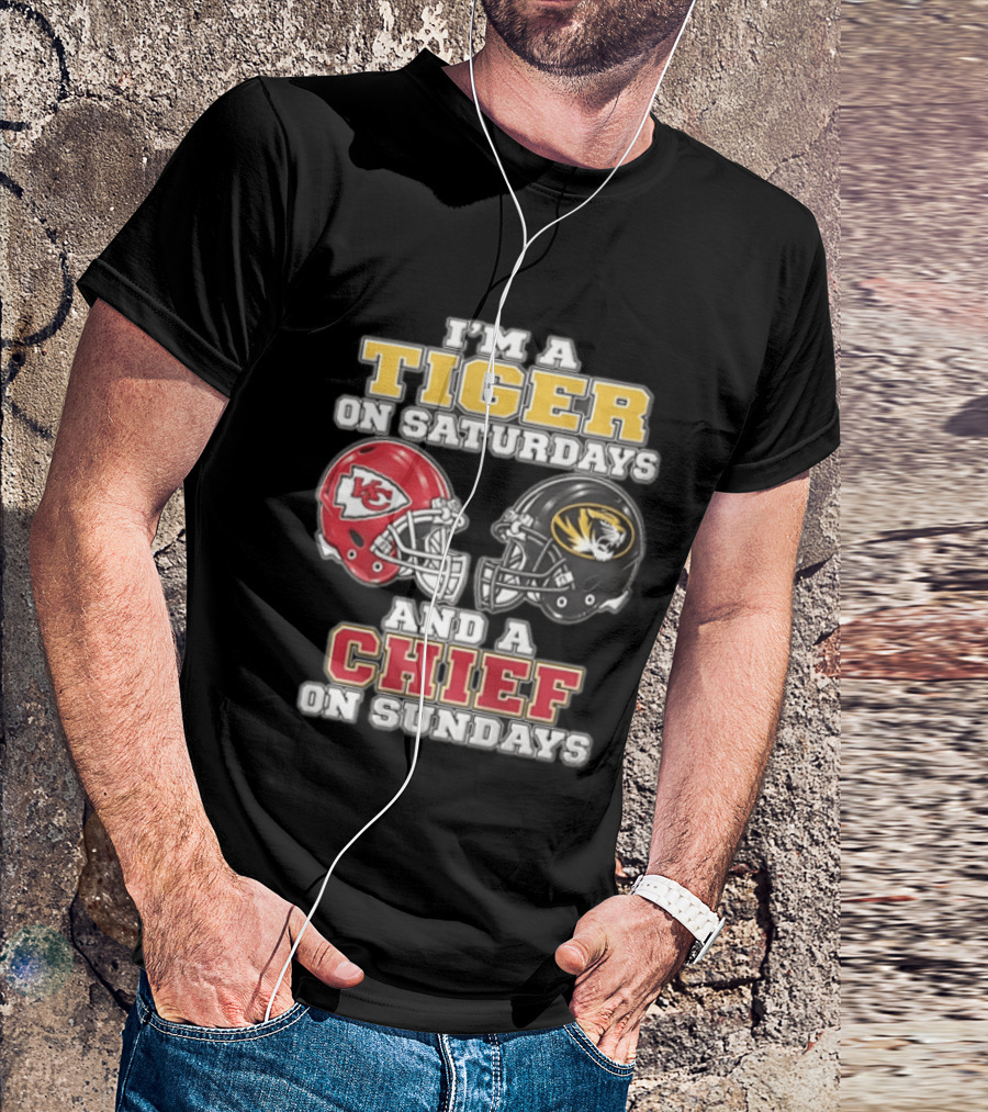 I'm A Tiger On Saturdays On And A Chief On Sundays Kansas City Missouri T-Shirt
