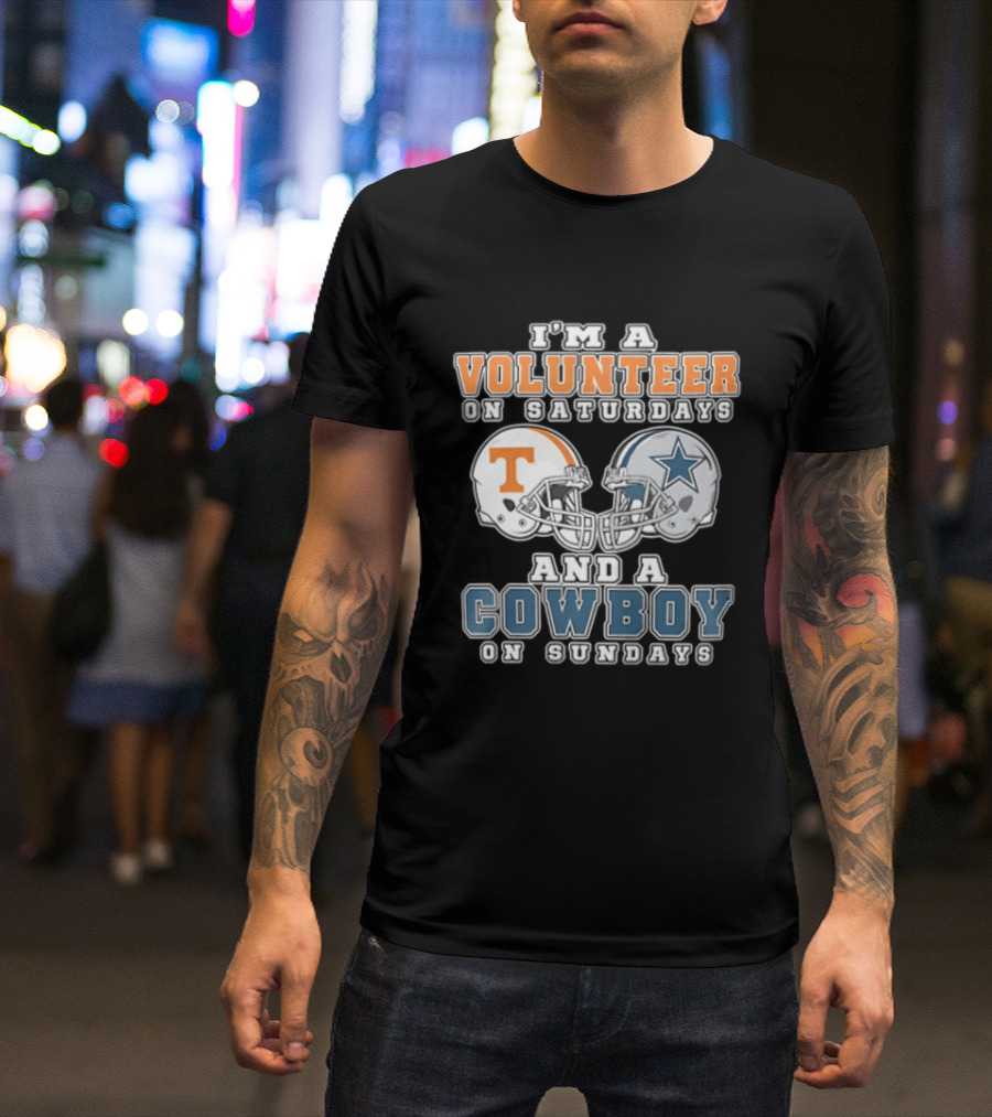 Volunteer On Saturdays Cowboy On Sundays Tennessee Dallas Football Helmets T-Shirt