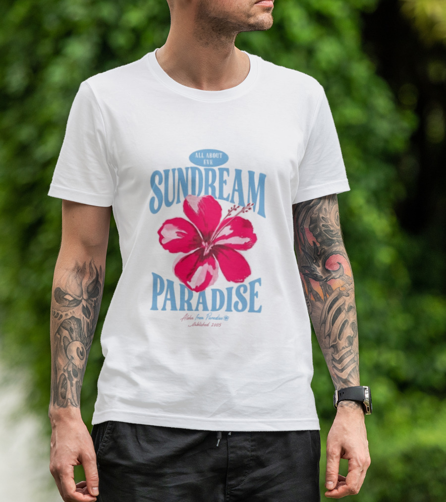 Sundream Paradise Hibiscus Aloha For Relaxing Established 2005 T-Shirt