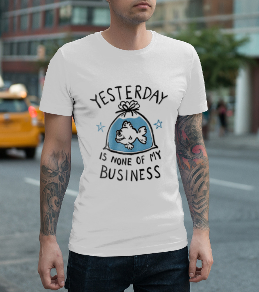 Yesterday Is None Of My Business Cartoon Goldfish Plastic Water Bag Stars T-Shirt