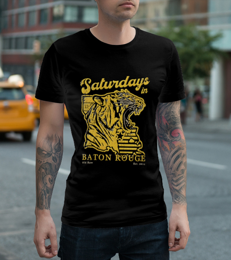 Saturdays In Baton Rouge Kyle Row Miami OH Roaring Tiger Head Louisiana Est 2014 T-Shirt