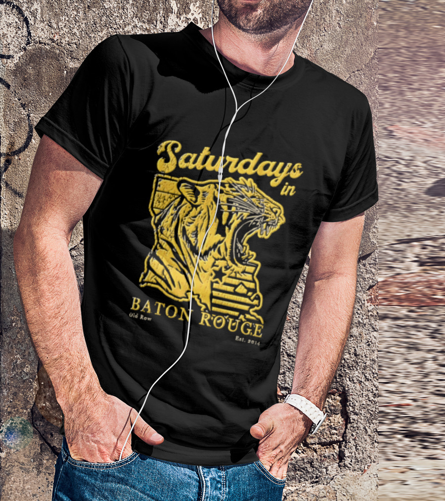 Saturdays In Baton Rouge Kyle Row Miami OH Roaring Tiger Head Louisiana Est 2014 T-Shirt