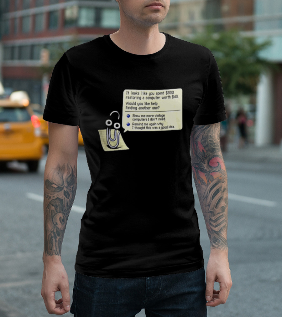 Microsoft It Looks Like You Spent 800 Restoring A Computer Worth 40 T-Shirt
