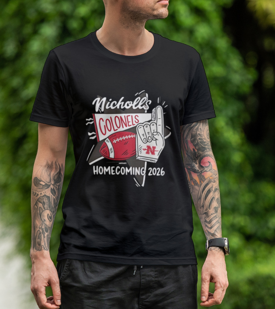 Nicholls Colonels Homecoming 2026 Football Foam Finger Star Pennant T-Shirt