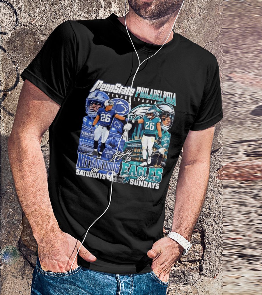 Penn State Nittany Lions Saquon Barkley No 26 Philadelphia Eagles Fly Eagles Saturdays Sundays T-Shirt