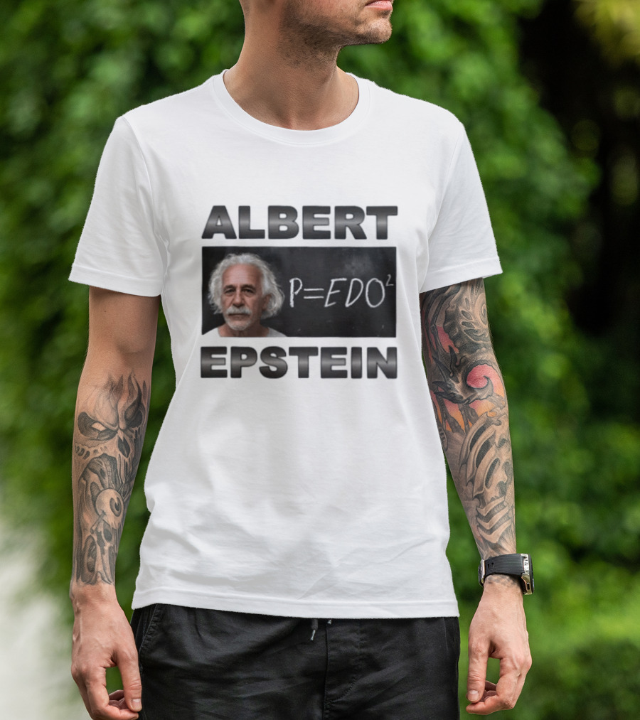 ALBERT EPSTEIN P=EDO² Equation Meme T-Shirt