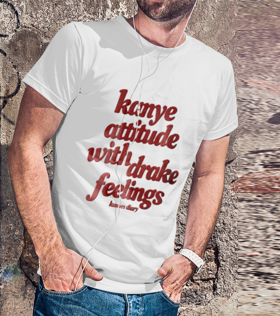 Kanye Attitude With Drake Feelings Kanyes Diary Red T-Shirt