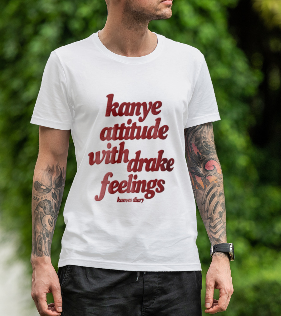 Kanye Attitude With Drake Feelings Kanyes Diary Red T-Shirt