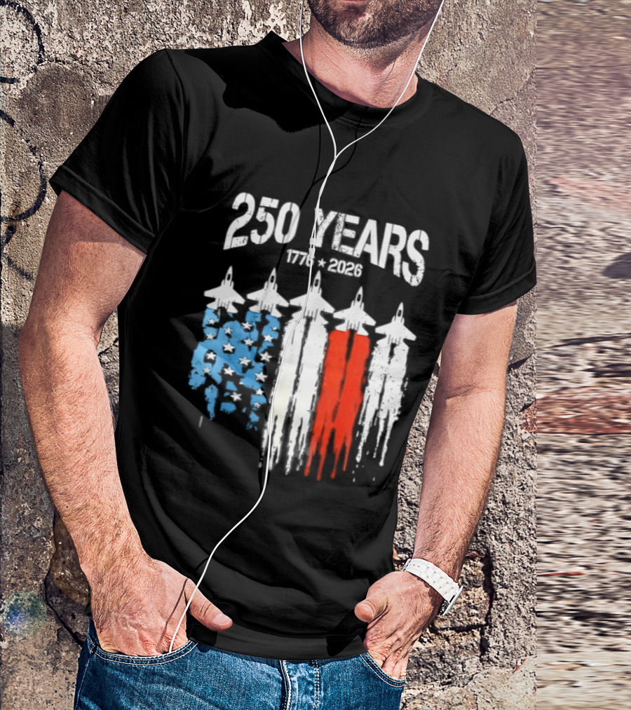 250 Years 1776 2026 Jet Stars And Stripes Anniversary T-Shirt