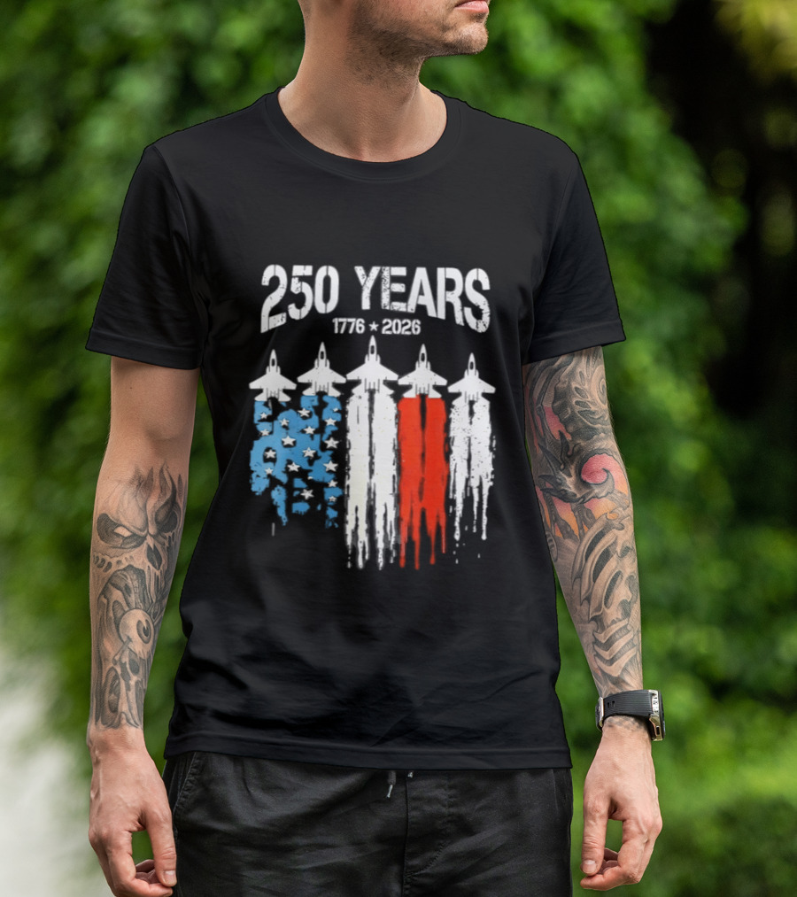 250 Years 1776 2026 Jet Stars And Stripes Anniversary T-Shirt