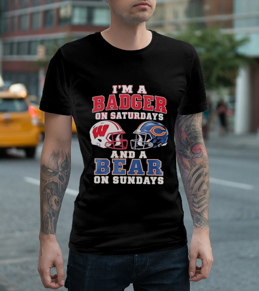 Wisconsin Badgers Saturdays Chicago Bears Sundays Football Fan Gear T-Shirt