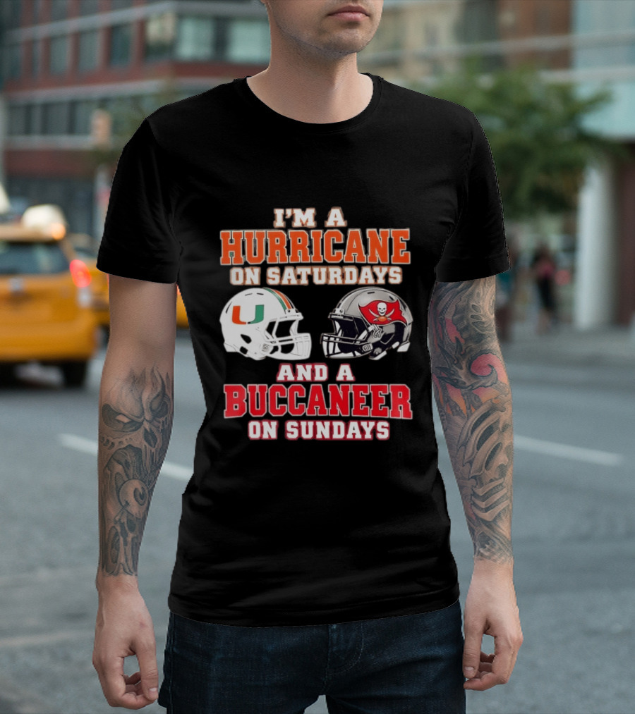 I'm A Hurricane On Saturdays Miami Football And A Buccaneer On Sundays Tampa Bay Fan T-Shirt