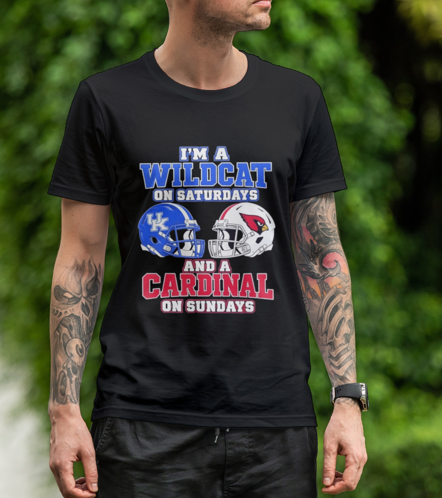 I'm A Wildcat On Saturdays And A Cardinal On Sundays UK And Arizona Football Helmets T-Shirt