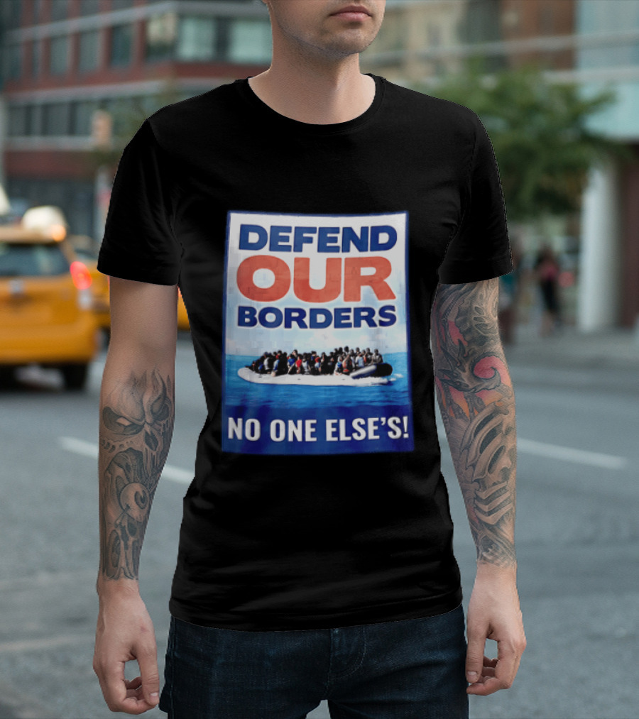 Defend Our Borders No One Else's Inflatable Boat Ocean T-Shirt