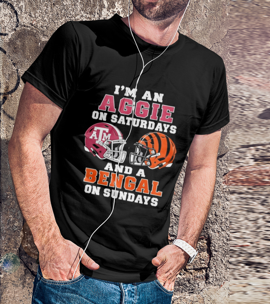 Texas A&M Aggie Saturdays And Cincinnati Bengal Sundays Football Fans T-Shirt