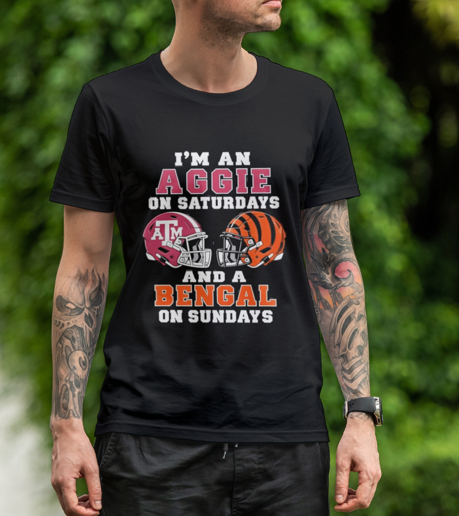 Texas A&M Aggie Saturdays And Cincinnati Bengal Sundays Football Fans T-Shirt