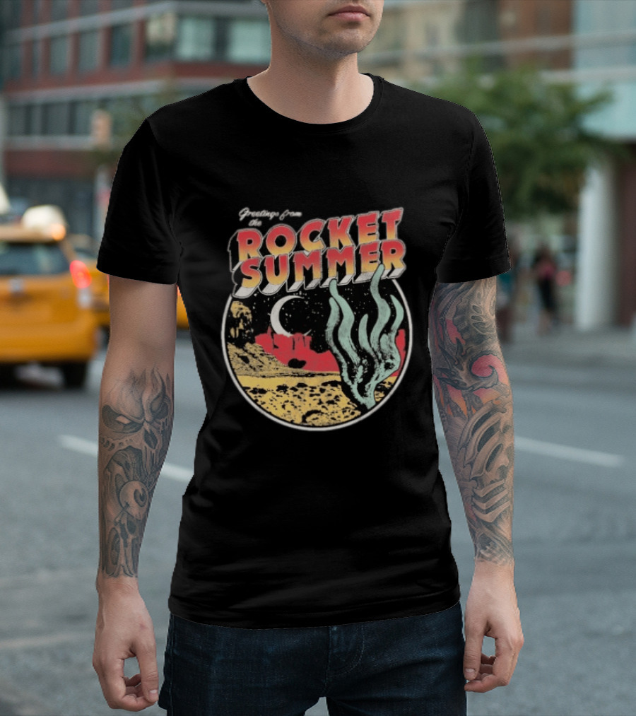 Greetings From The Rocket Summer Desert Moonlight Scene T-Shirt