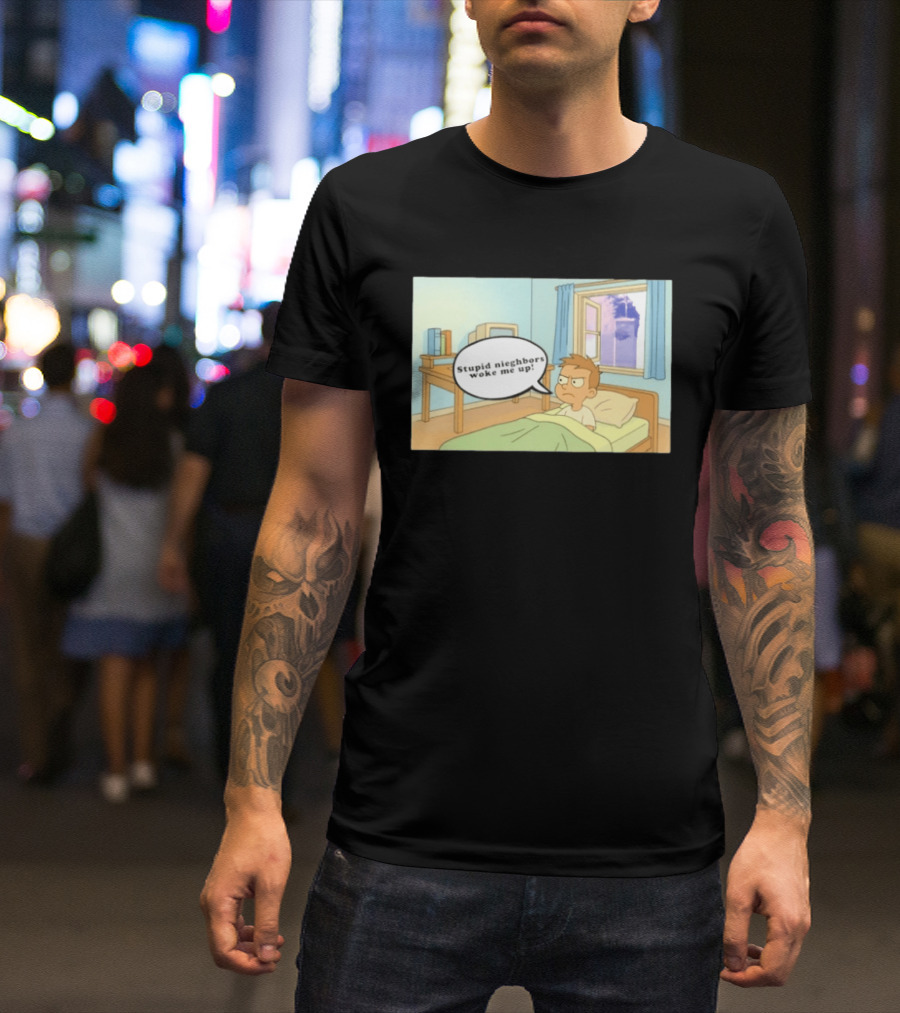 Stupid Neighbors Woke Me Up Cartoon Bedroom Scene T-Shirt