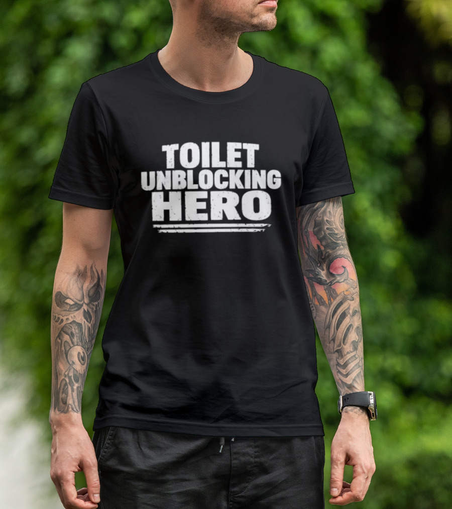 Toilet Unblocking Hero Text Bold White T-Shirt