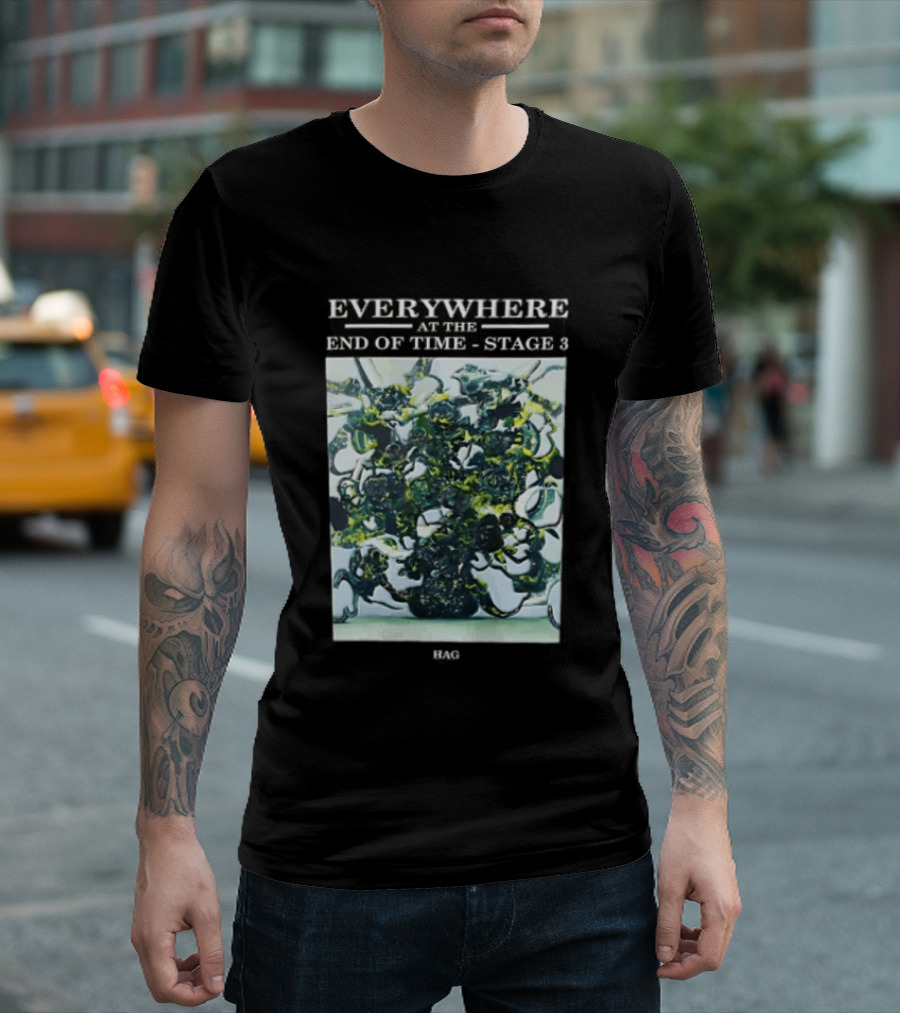 Everywhere At The End Of Time Stage 3 Trojans 3 3 T-Shirt