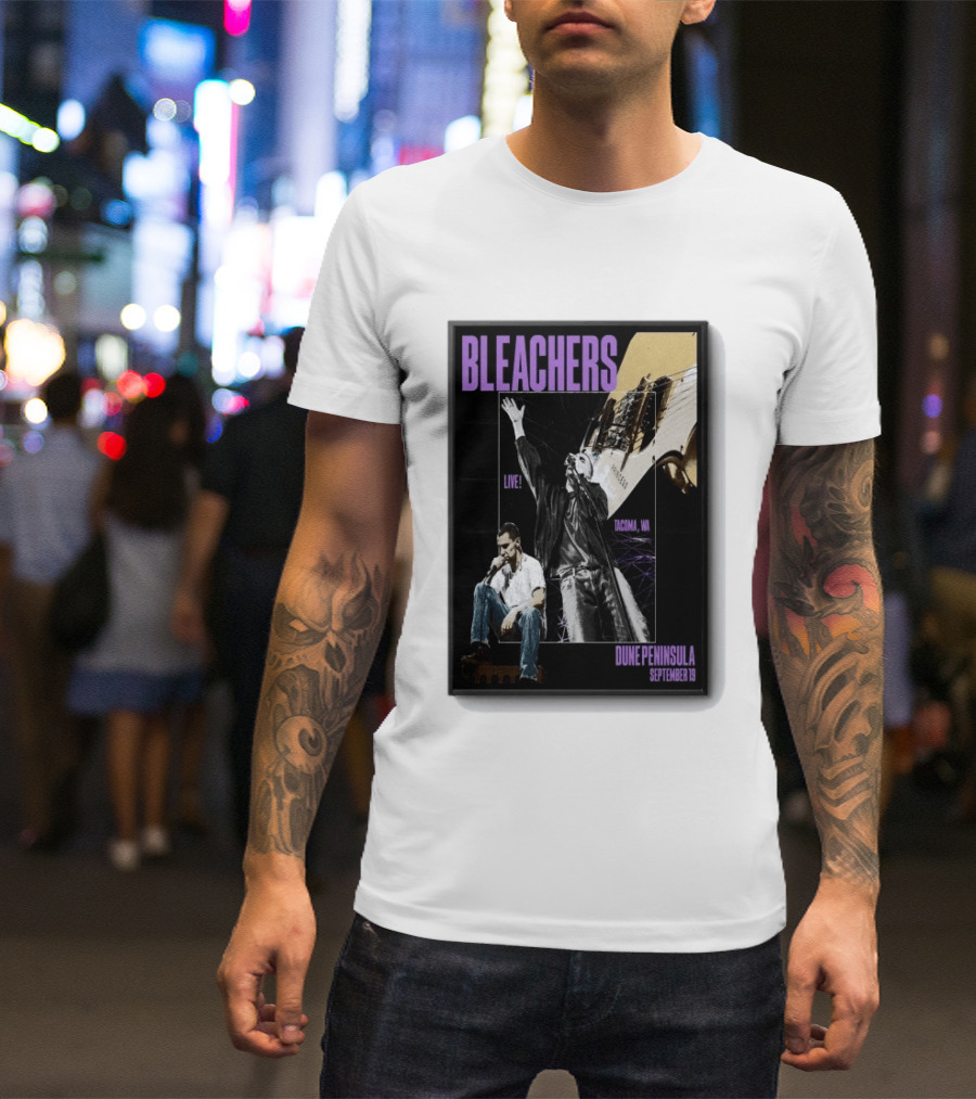 Bleachers Live Tacoma WA Dune Peninsula September 19 T-Shirt