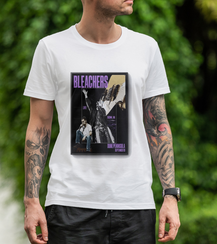 Bleachers Live Tacoma WA Dune Peninsula September 19 T-Shirt