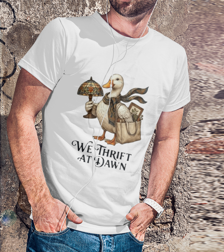 We Thrift At Dawn Duck Holding Tiffany Lamp With T-Shirt