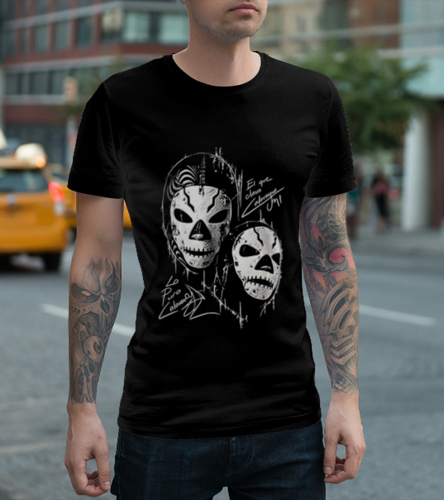 El Que Clava Calavera Mi Lo Puro Calavera Lucha Libre Skull Masks T-Shirt
