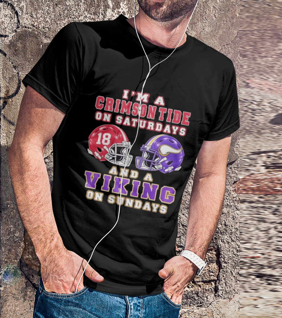I'm A Crimson Tide On Saturdays And A Viking On Sundays Football Helmets T-Shirt