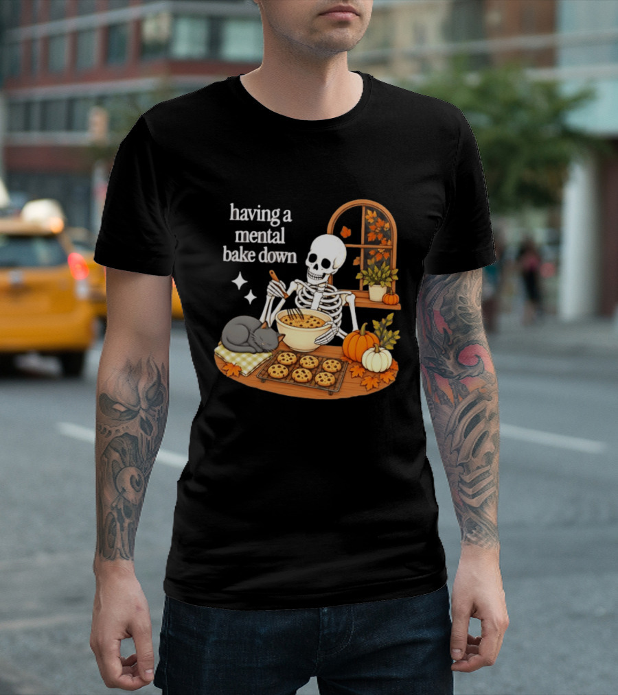 Having A Mental Bake Down Skeleton Baking With Cat And Pumpkins T-Shirt