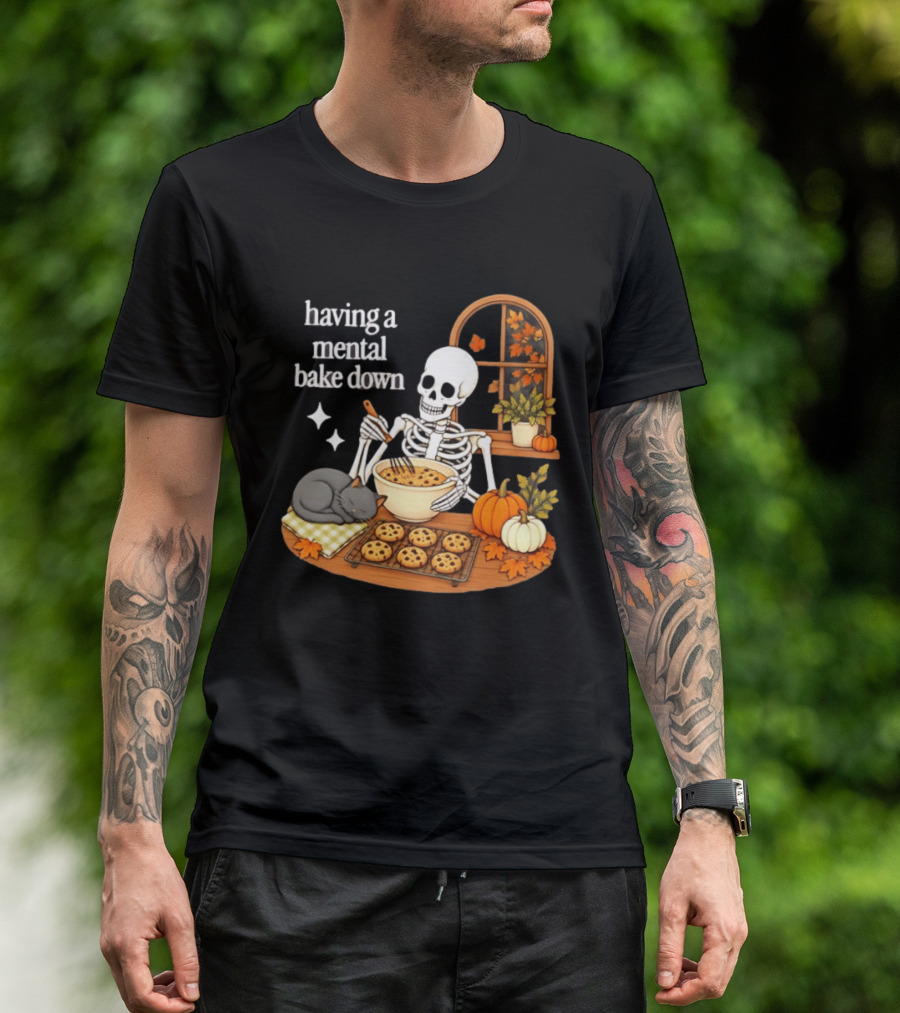 Having A Mental Bake Down Skeleton Baking With Cat And Pumpkins T-Shirt