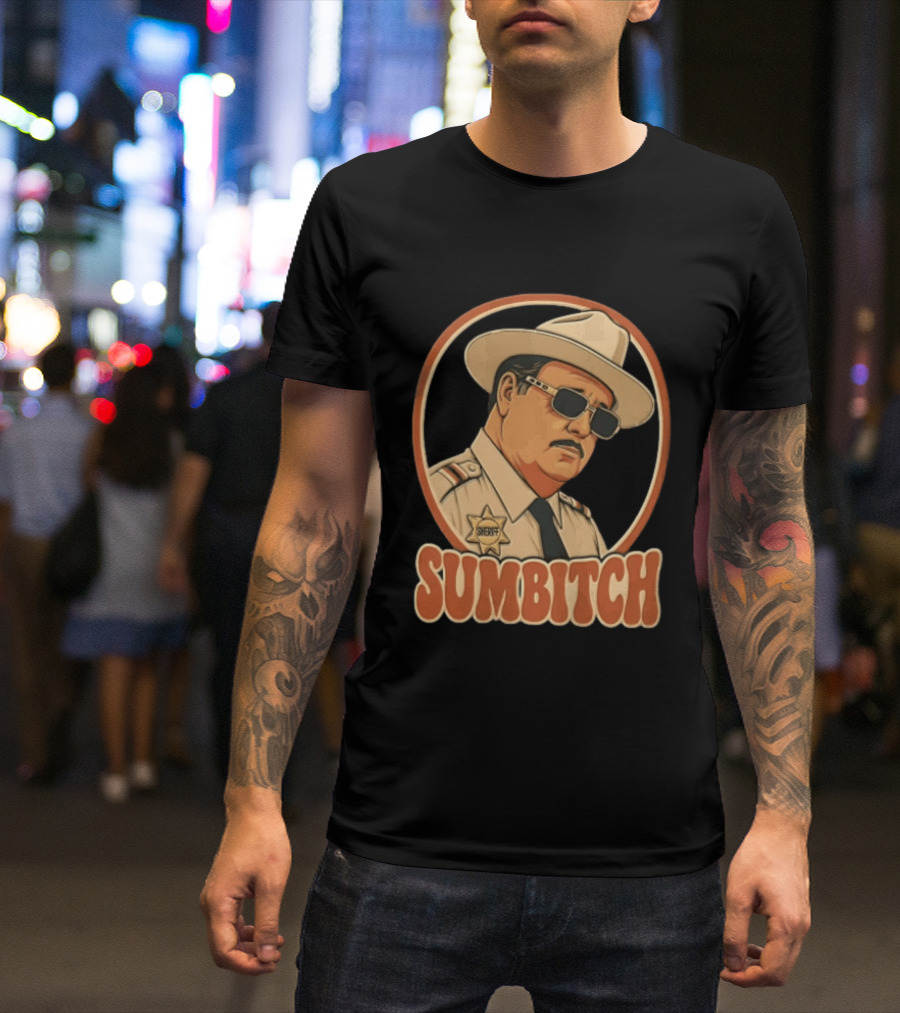 Sumbitch Sheriff Sunglasses Hat Cartoon T-Shirt