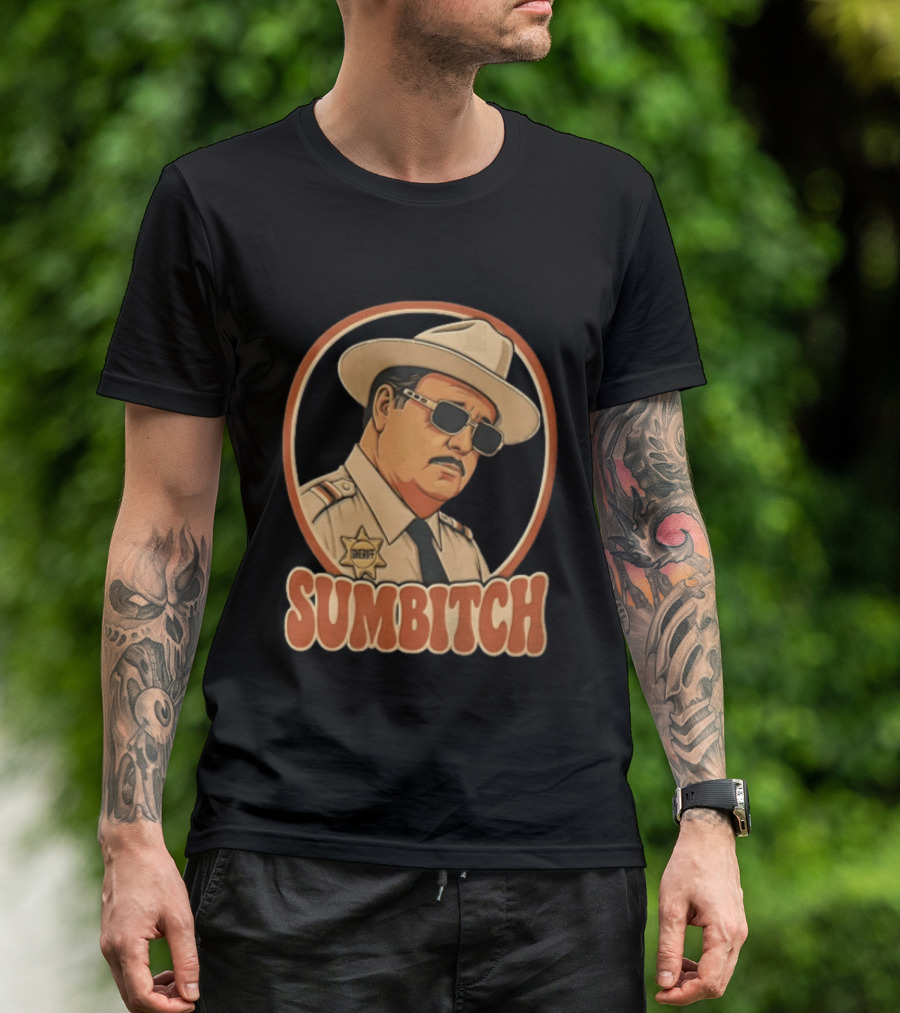 Sumbitch Sheriff Sunglasses Hat Cartoon T-Shirt