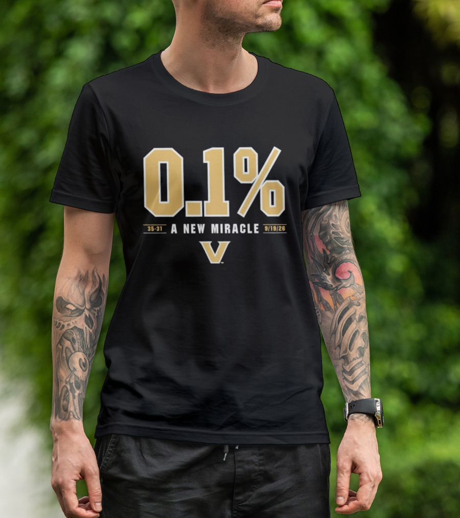 Vanderbilt Commodores 0.1% A New Miracle Football 30 31 T-Shirt