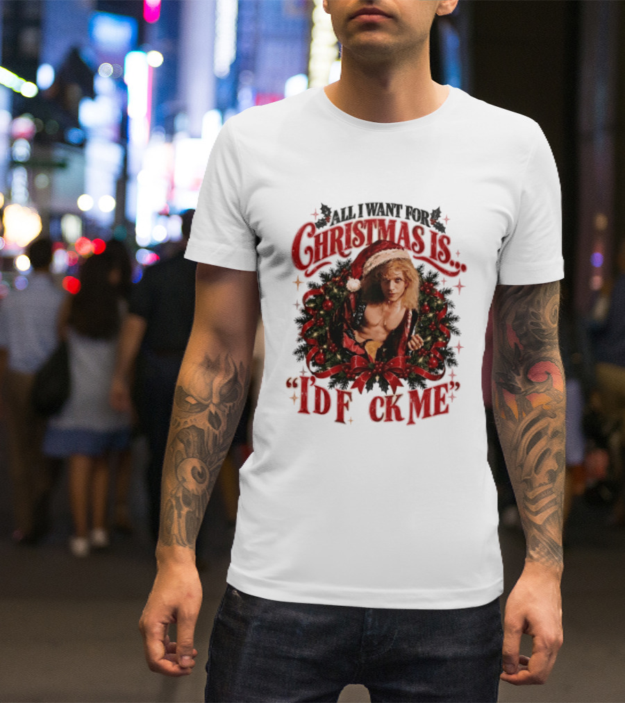 All I Want For Christmas Is I'd Fck Me Santa Hat Wreath Bow T-Shirt