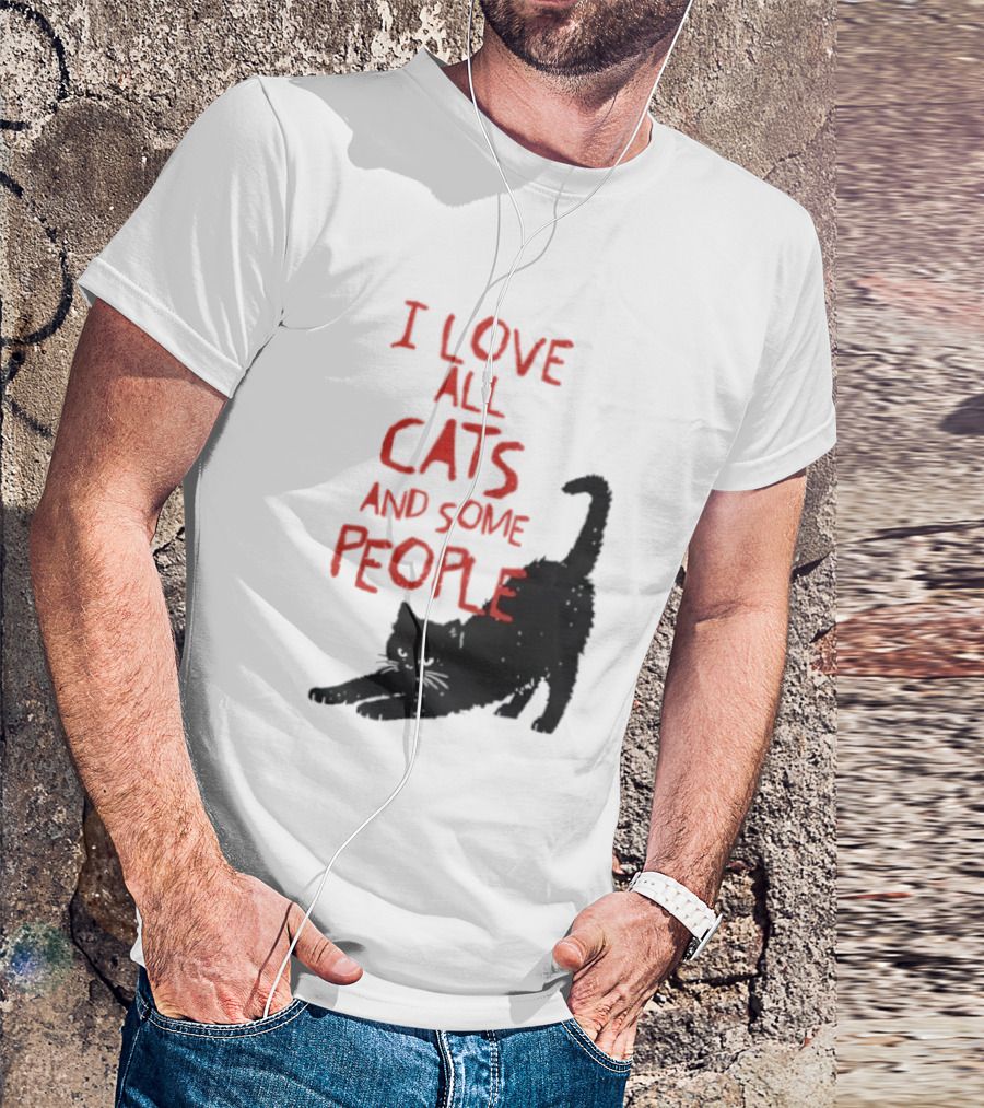 I Love All Cats And Some People Funny Cat Lovers Stretching Black Cat T-Shirt