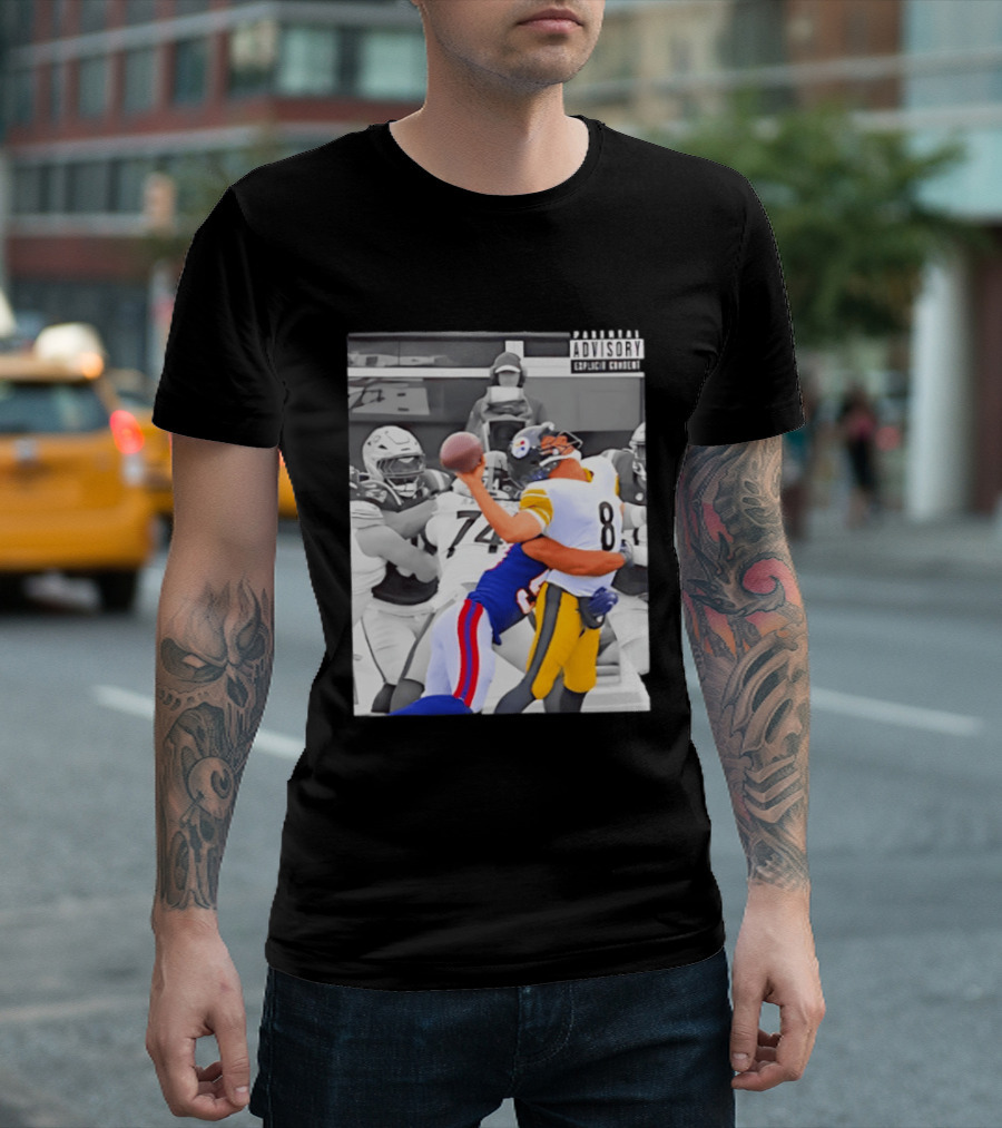 Pittsburgh Steelers Quarterback Sacked By Rival Team With Parental Advisory T-Shirt
