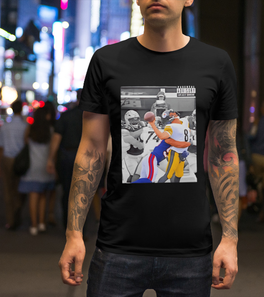Pittsburgh Steelers Quarterback Sacked By Rival Team With Parental Advisory T-Shirt
