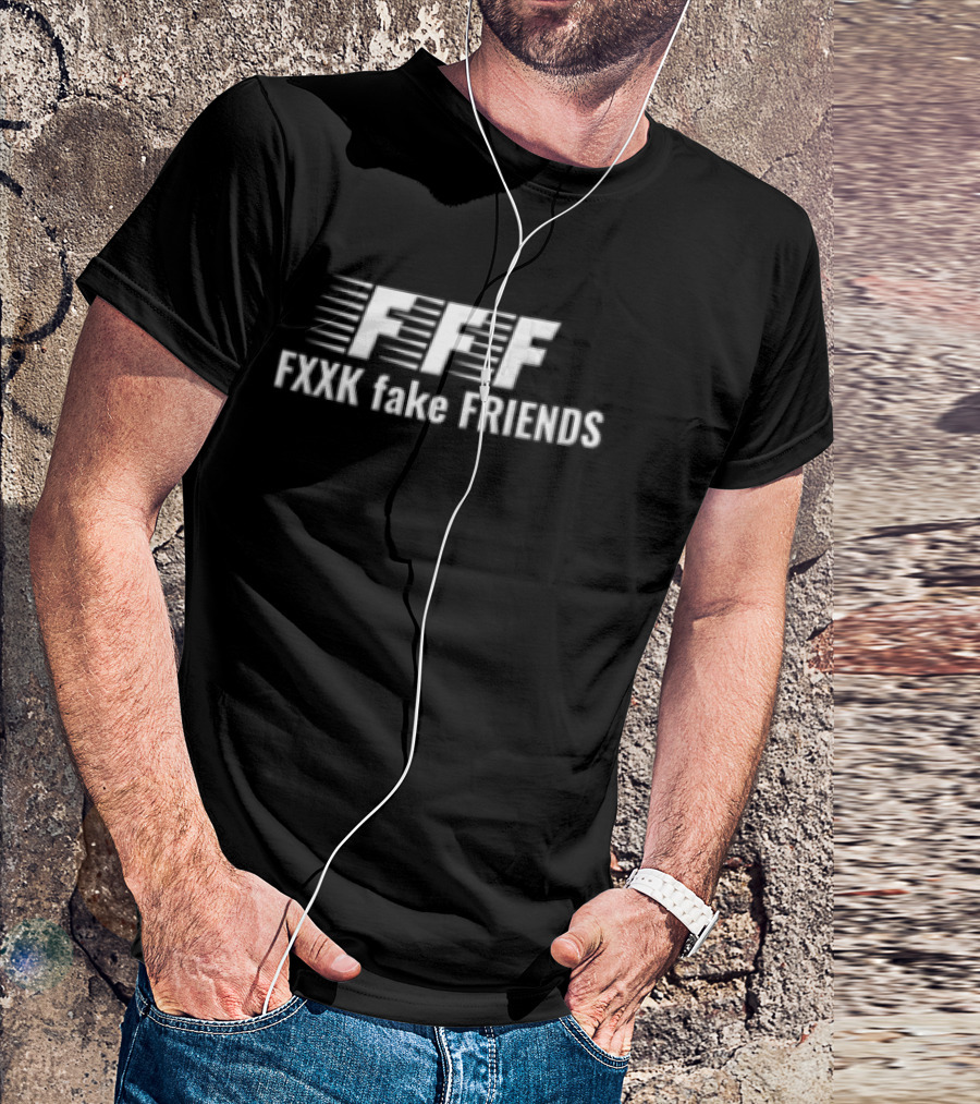 FFF Fxxk Fake Friends White Motion Blur Effect T-Shirt
