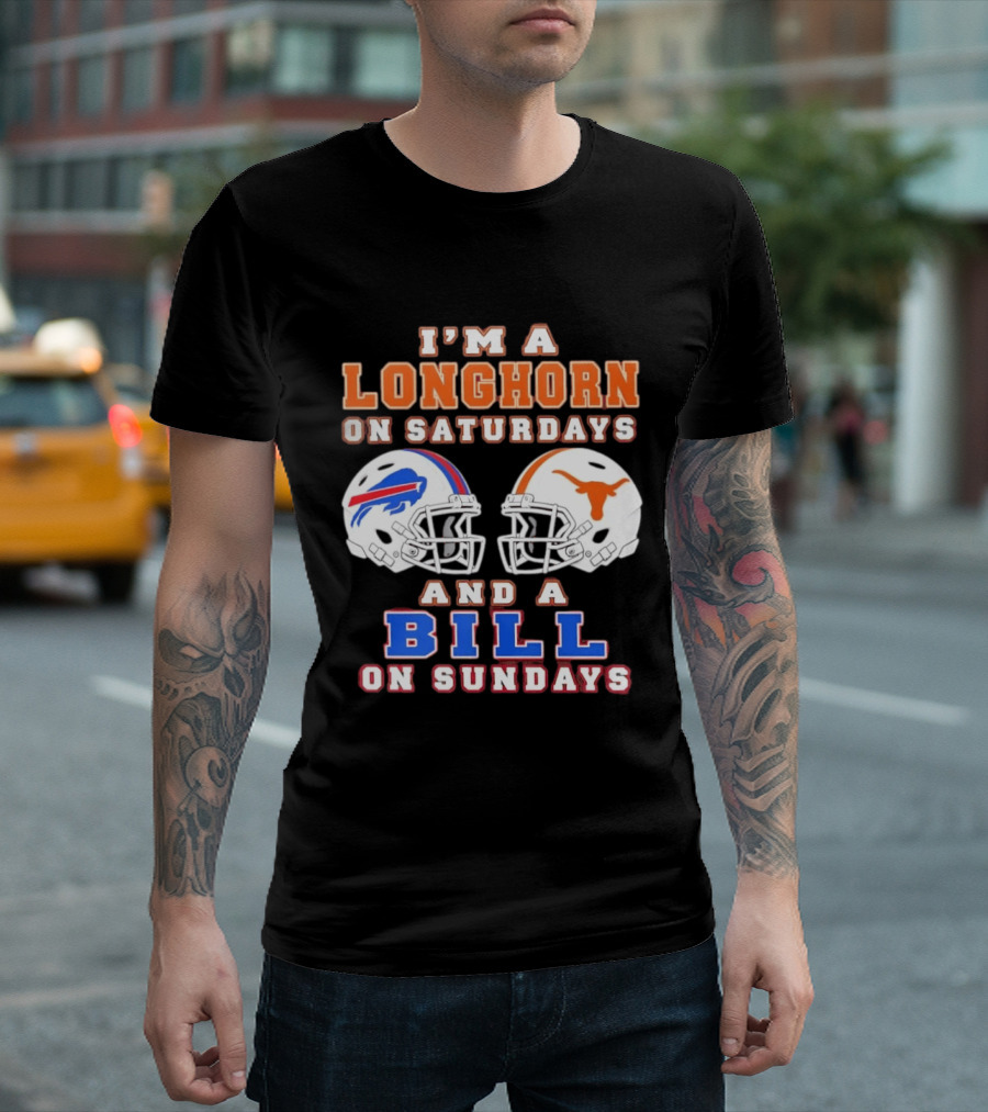 I'm A Longhorn On Saturdays And A Bill On Sundays Football Helmets T-Shirt