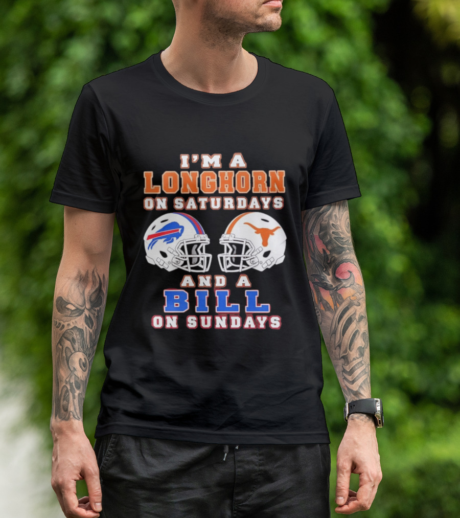 I'm A Longhorn On Saturdays And A Bill On Sundays Football Helmets T-Shirt