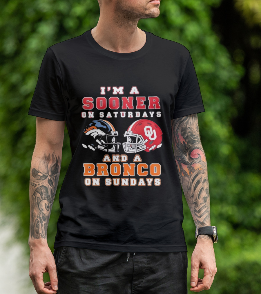 I'm A Sooner On Saturdays And A Bronco On Sundays Football Helmets T-Shirt
