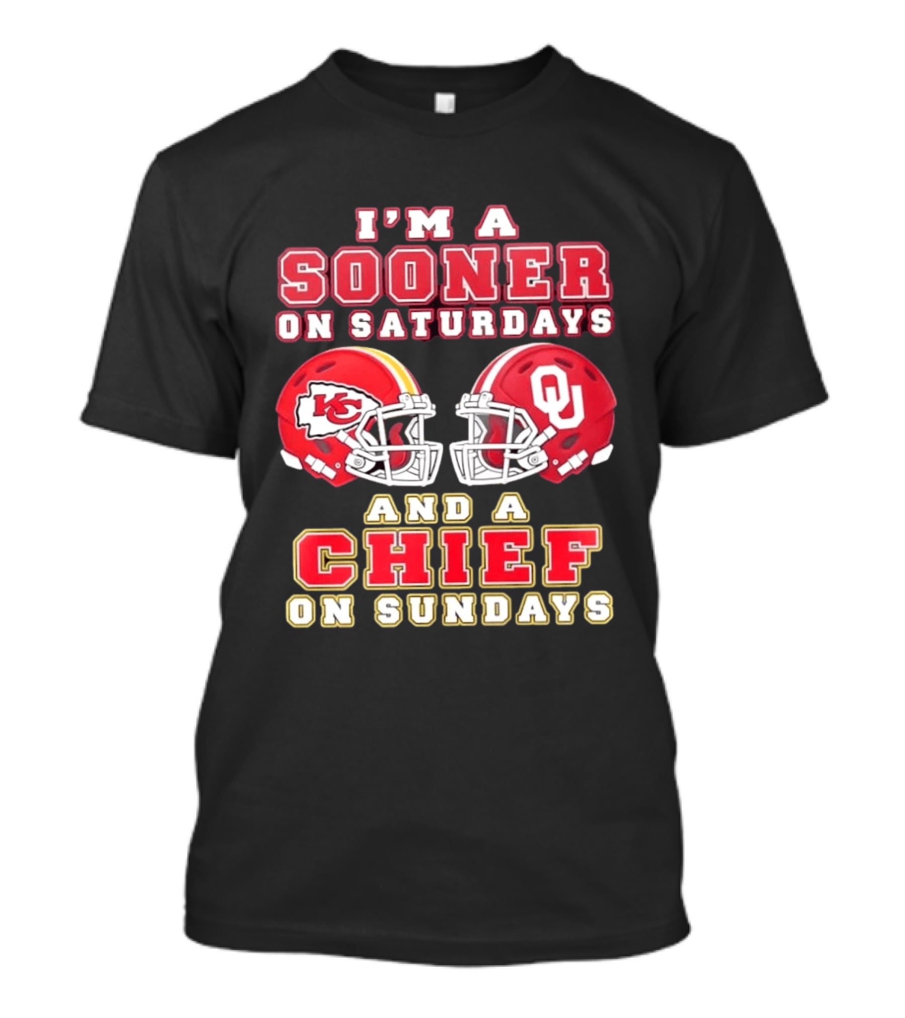 I'm A Sooner On Saturdays And A Chief On Sundays Kansas City OU Football Helmets T-Shirt