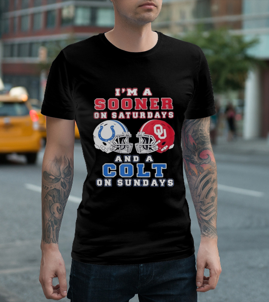 I'm A Sooner On Saturdays And A Colt On Sundays Football Helmets T-Shirt