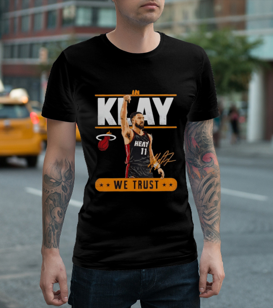 In Klay Miami Heat 11 We Trust T-Shirt