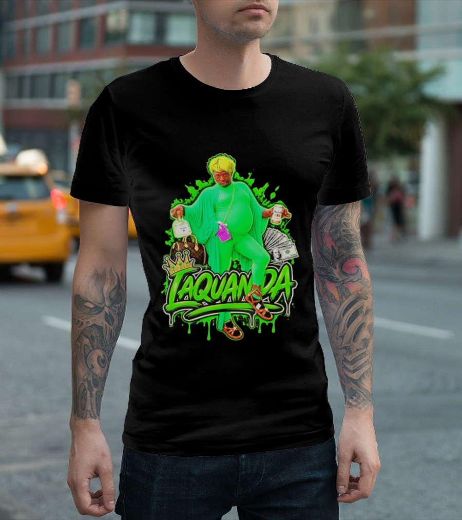 Laquanda Crown Cash And Drink Camo Green Style Badass T-Shirt