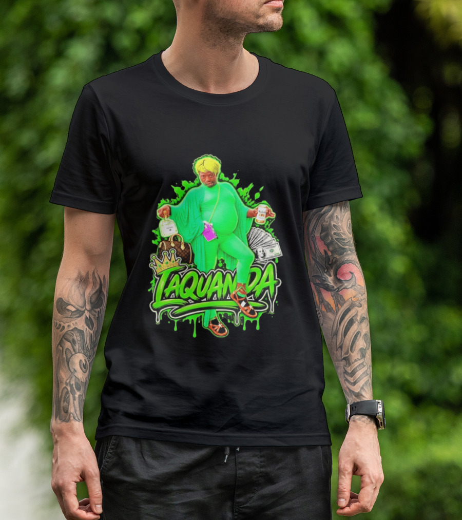 Laquanda Crown Cash And Drink Camo Green Style Badass T-Shirt